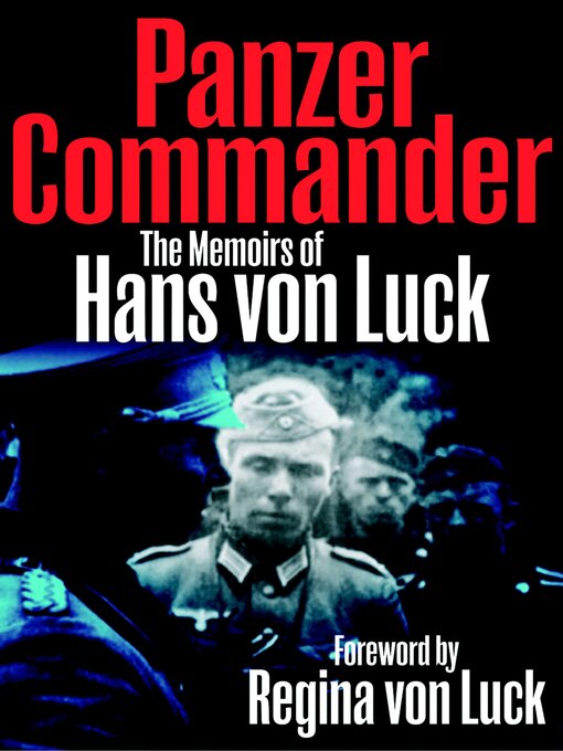 Title details for Panzer Commander by Hans von Luck - Available